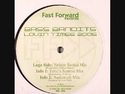 Bass Bandits - Lovin Times (Nelson Santos Remix)