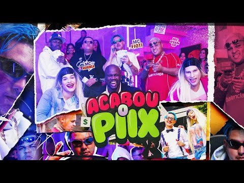 ACABOU O PIX - Mc Fioti, Mc Ryan SP e MC Moringa - (( Clipe Oficial ))