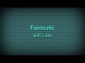Fantastic-will.i.am (audio)