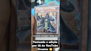Quase isso YouTube, quase isso... #yugioh #yugiohcards #youtubecreator
