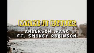Anderson .Paak- Make It Better ft. Smokey Robinson || Lyrics🍹