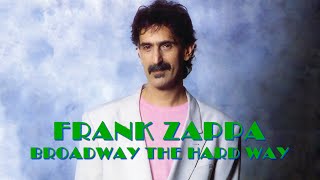 Frank Zappa: "Dickie's Such An Asshole" (1988)