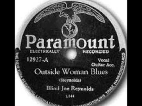 Blind Joe Reynolds-Outside Woman Blues