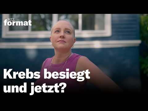 Krebs überlebt – und jetzt? – Der schwierige Weg zurück ins Leben | Doku NZZ Format