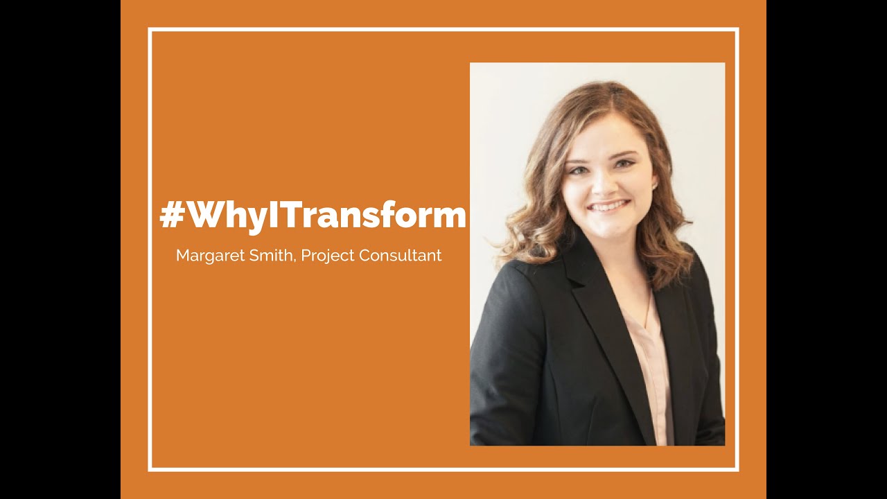 #WhyITransform Margaret Smith