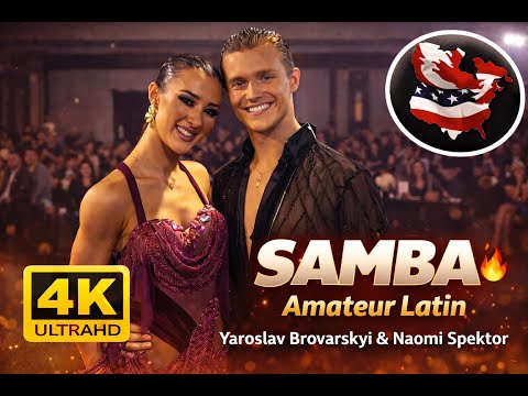 Yaroslav Brovarskyi & Naomi Spektor | Samba | Amateur Latin, North American Imperial Star Ball 2025