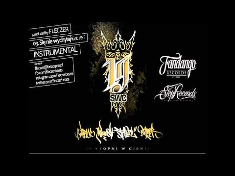 19SWC feat. HST - Się nie wychylaj prod. Fleczer / Instrumental