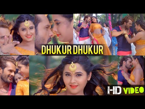 Bhojpuri Dhukur Dhukur - 2018 Full HD Video Song + Audio | Khesari Lal Yadav & Kajal Raghwani