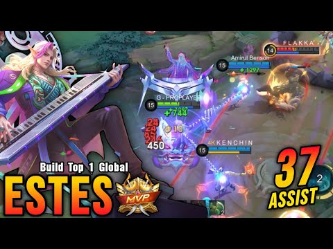 37 Assist!! Estes NonStop Roaming & Ganking!! - Build Top 1 Global Estes ~ MLBB