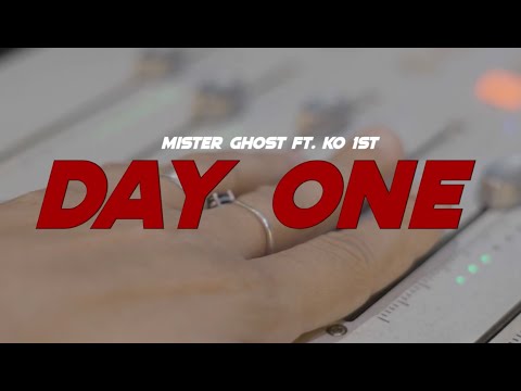 Mister Ghost x KO 1ST - Day one (Official Music Video)