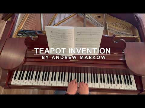 Teapot Invention by Andrew Markow (RCM Level 1 - Repertoire)