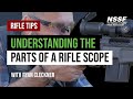 Understanding the Parts of a Scope - Rifle Tips with Ryan Cleckner