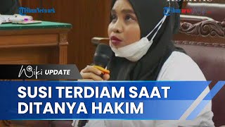 Susi Sempat Terdiam saat Ditanya Siapa Ibu dari Anak Terakhir Sambo, Hakim: Siapa yang Melahirkan!