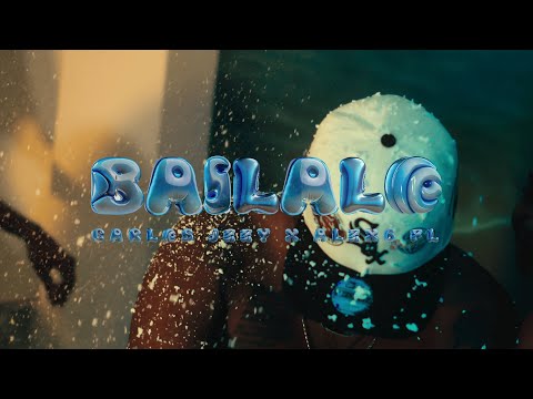 Carlos Jeey X Alex6 FL - Bailalo (Official Video)