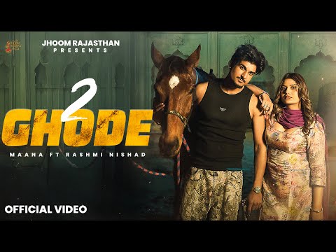 2 Ghode (Official Video) Maana,Rashmi Nishad | New Rajasthani Song 2026