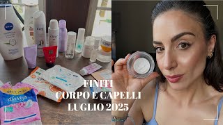PRODOTTI FINITI CORPO E CAPELLI DI LUGLIO 2025 | #empties #finitidelperiodo #terminati #luglio2025