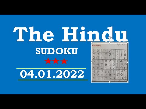 The Hindu  Sudoku Jan 04, 2022 - 3 Star - Tips and Techniques Clearly Explained