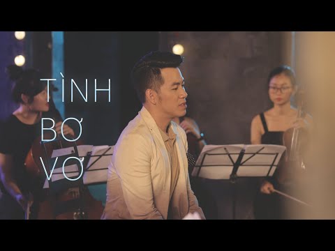 TÌNH BƠ VƠ - Hồ Trung Dũng - The Songbook 1 [Official Music Video]