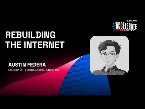 Ship or Die 2025: Rebuilding the Internet 1 of 2 (Austin Federa - DoubleZero Foundation)