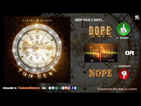 Tamara Bubble - Too Busy [Official Audio]