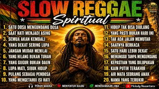 Download lagu SLOW REGGAE SPIRITUAL 2026 🌛 Lagu Renungan Kehidupan & Akhirat | Full Album Reggae Indonesia mp3