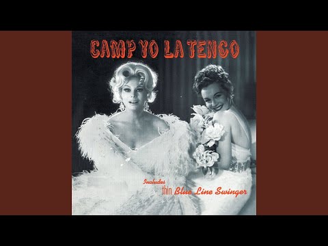 download lagu mp3 mp4 Camp Yo La Tengo, download lagu Camp Yo La Tengo gratis, unduh video klip Camp Yo La Tengo