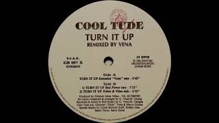 Cool Tude - Turn It Up (Tribes & Vibes Dub)