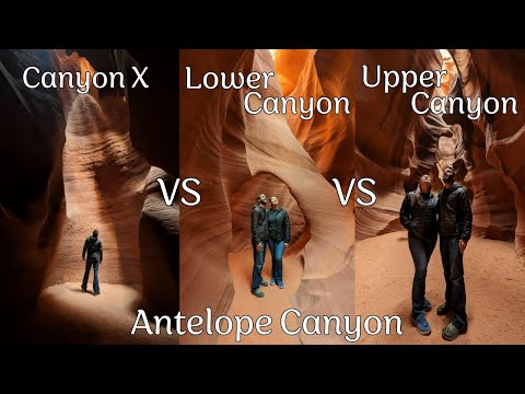 Upper vs Lower vs X Antelope Canyon: Which Tour is Better for You?