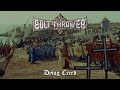 Bolt Thrower - Dying Creed (lyric video)