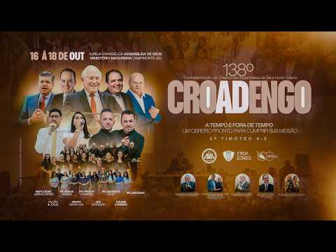 AO VIVO | 2º DIA | PERIODO TARDE | 138ª CROADENGO | CAMPINORTE-GO