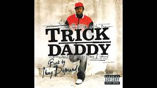 Trick Daddy - Lights Off Feat. Fiend