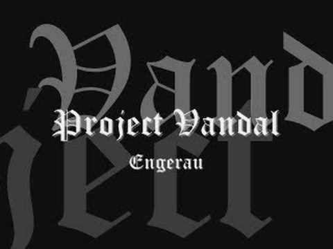 Project Vandal - Engerau