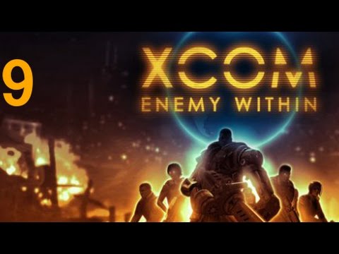 ➜ XCOM: Enemy Within Let's Play - Part 9: Slingshot [Impossible] [Ironman]