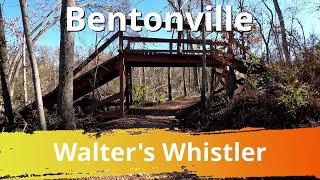 Walter's Whistler, Slaughter Pen MTB Trails, Bentonville, Arkansas