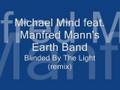 Michael Mind feat. Manfred Mann's Earth Band ...