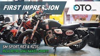 SM Sport RE3 & RZ3S | First Impression Retro dan Naked Sport | OTO.com