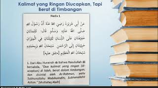 Download lagu Hadits 1 (Kalimat yang Ringan Diucapkan tapi Berat di Timbangan) mp3