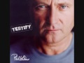 Phil Collins - Testify - 11. Thru My Eyes 