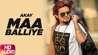 Maa Balliye | Audio Song | A Kay Feat. Deep Jandu | Full Punjabi Song 2018 | Speed Records