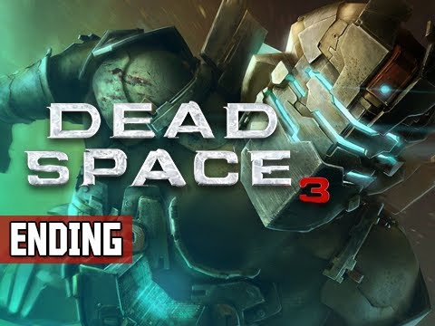 Dead Space 3 Walkthrough - Part 47 ENDING Let's Play Gameplay Commentary
