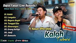 Download lagu Bagus Faisal FT Hasan Aftershine (Live Acoustic)- KALAH - NEGORO ANGIN | ALBUM COVER DANGDUT AKUSTIK mp3 Download lagu Bagus Faisal FT Hasan Aftershine (Live Acoustic)- KALAH - NEGORO ANGIN | ALBUM COVER DANGDUT AKUSTIK mp3