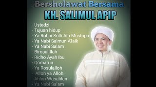 Download lagu Sholawat kH.Salimul Apip (tanpa iklan) mp3