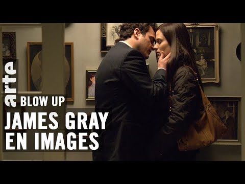 James Gray en images  - Blow Up - ARTE