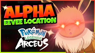Where to find Alpha Eevee EARLY  Pokemon Legends Arceus Location