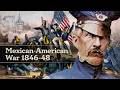 The Mexican American War 1846 48 Documentary