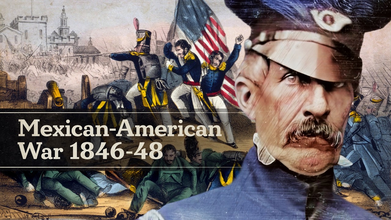 The Mexican-American War 1846-48 (Documentary)