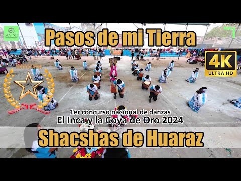 Shacshas de Huaraz - Ancash - Pasos de mi Tierra / El Inca y la Coya 2024 Warayana