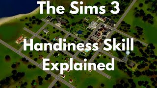 The Sims 3 Handiness Skill Explained