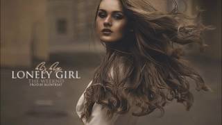 DJ DX - Lonely Girl ft. The Weeknd (Official Audio)