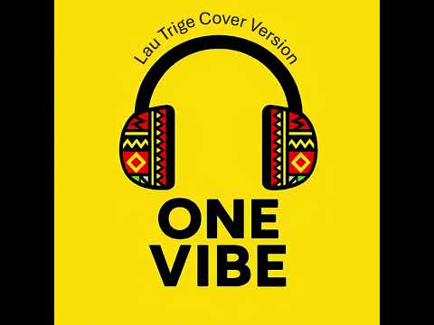 Lau Trige Cover Version   One Vibe
